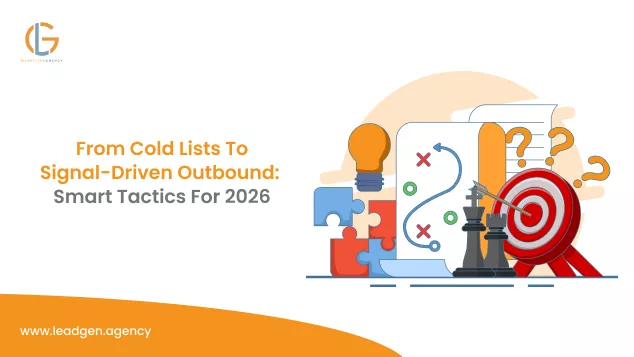 from-cold-lists-to-signal-driven-outbound-smart-tactics-for-2026-699d647308ac3